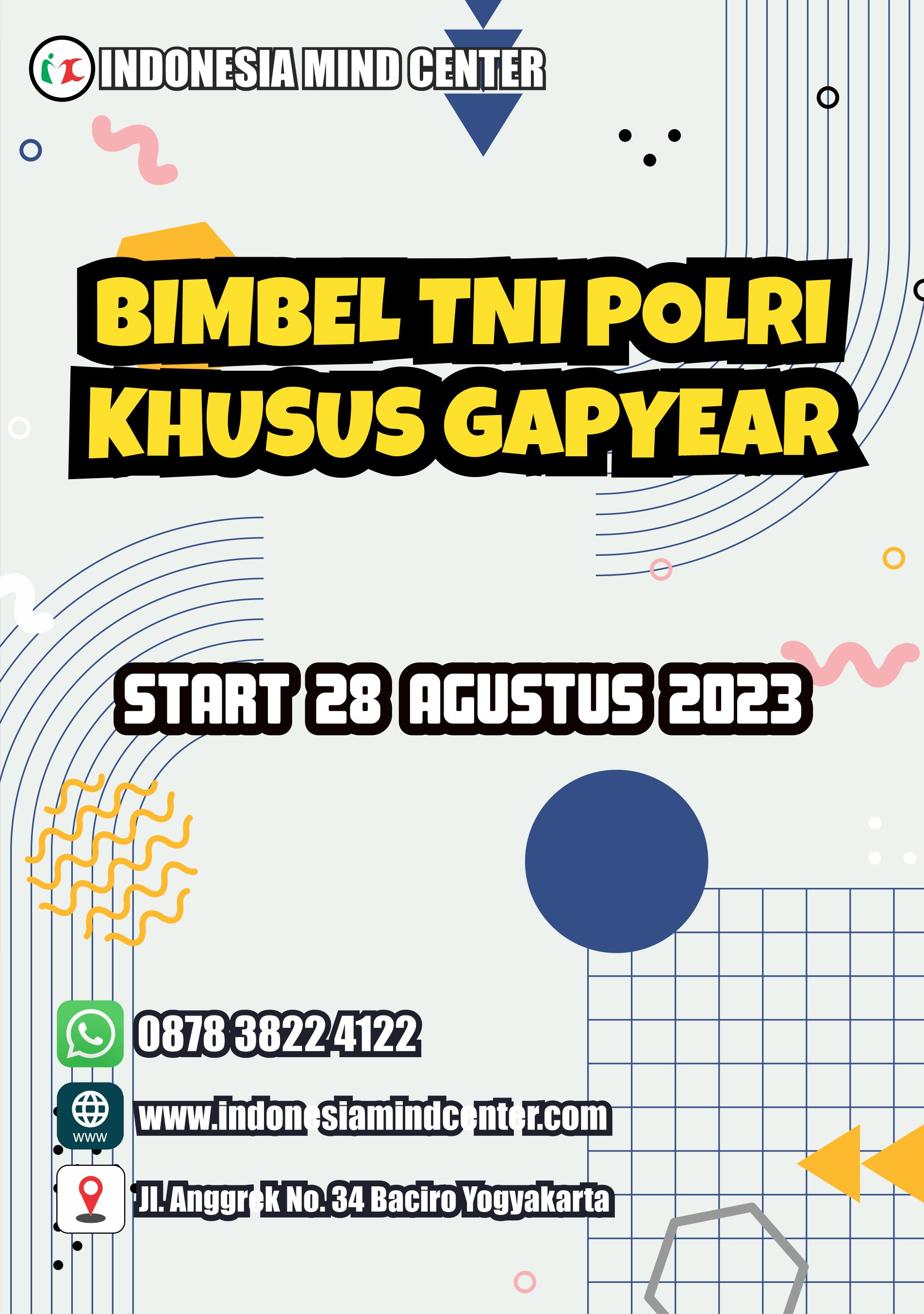 BIMBEL TNI POLRI KHUSUS GAPYEAR START 28 AGUSTUS 2023