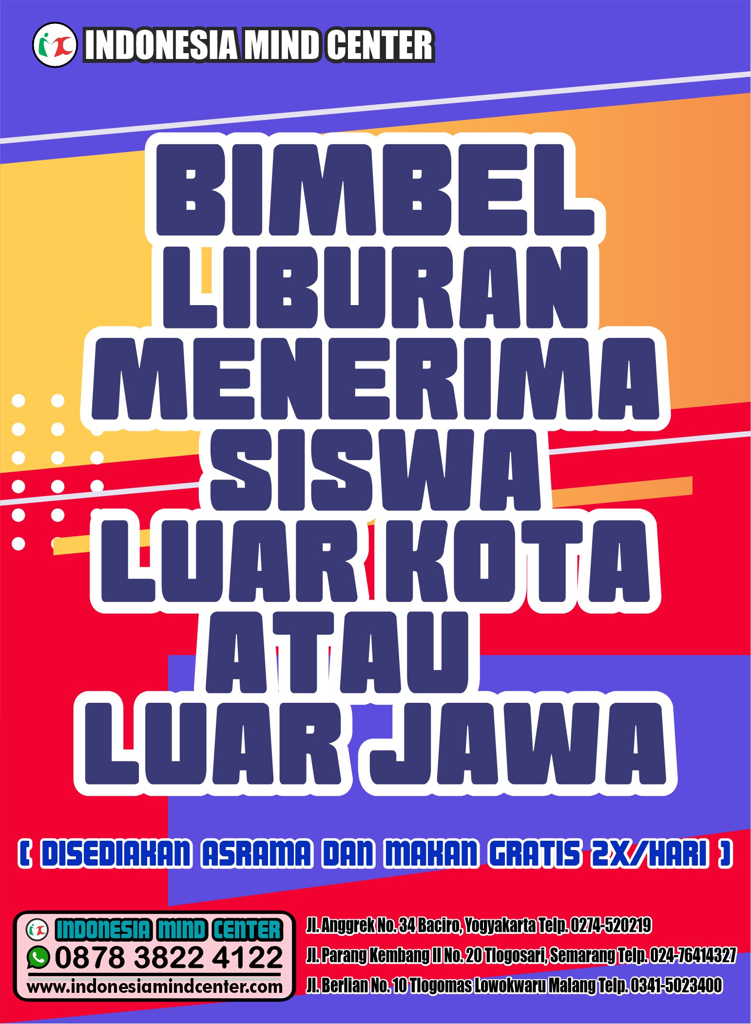 BIMBEL LIBURAN MENERIMA SISWA LUAR KOTA LUAR JAWA